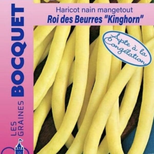 Sachet de graines de haricot nain Roi des Beurres